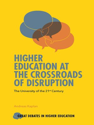 cover image of Higher Education at the Crossroads of Disruption